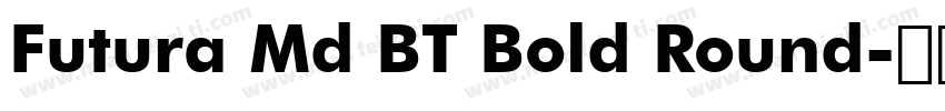 Futura Md BT Bold Round字体转换